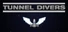 TUNNEL DIVERS