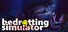 Bedrotting Simulator