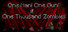 One Man! One Gun! One Thousand Zombies!