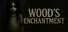 Wood's Enchantment