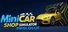 MiniCar Shop Simulator: Prologue