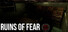 Ruins Of Fear