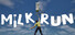 Milk Run