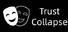 信任崩塌(Trust collapse)