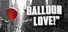 Balloon Full of Love