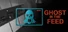 Ghost In The Feed