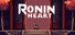 Ronin Heart