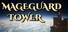 MageGuard Tower