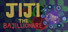 JIJI the BAJILLIONAIRE