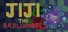 JIJI the BAJILLIONAIRE