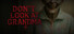 DON'T LOOK AT GRANDMA