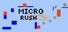 Micro Rush