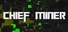 Chief Miner