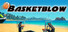 BasketBlow