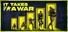 It Takes a War
