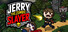 Jerry the Zombie Slayer