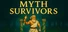 Myth Survivors