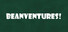 Beanventures!