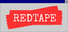 REDTAPE