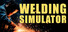 Welding Simulator
