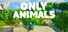 Only Animals