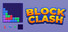 Block Clash