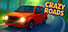 Crazy Roads