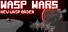 Wasp Wars: New Wasp Order