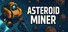 Asteroid Miner