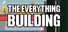 The Everything Building