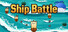 Ship Battle