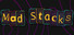 Mad Stacks