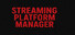 Streaming Platform Manager