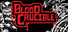 BLOOD CRUCIBLE