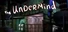 The Undermind