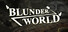 Blunderworld