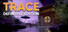 TRACE Definitive Edition