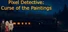 Pixel Detective: Curse of the Paintings