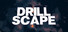 Drillscape