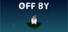 OFF BY