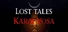 Lost Tales: Karai Vosa