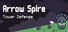 Arrow Spire: Tower Defense