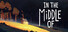In The Middle Of