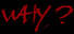 Why? - Chapter 1