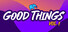 Good Things Vol 1