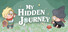 My Hidden Journey