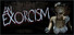 An Exorcism