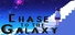 ChaseToTheGalaxy