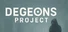 Degeons Project