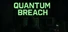 Quantum Breach